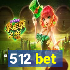 512 bet